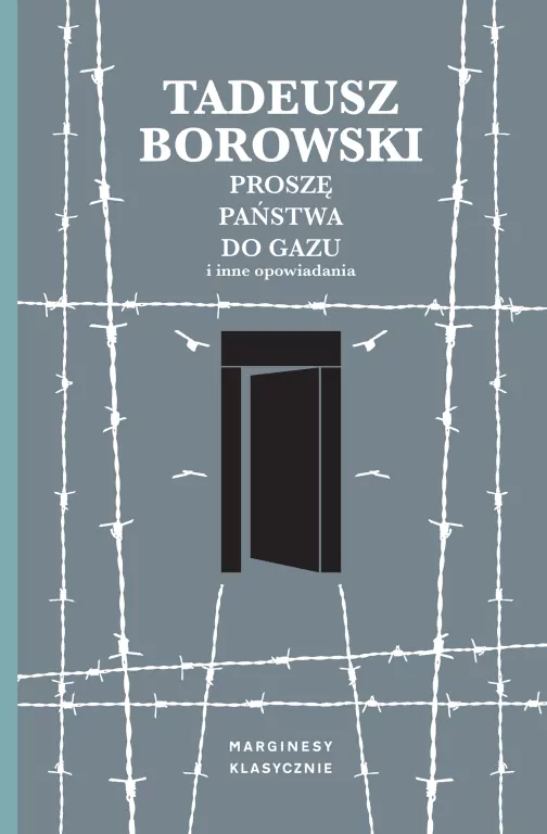 Proszę państwa do gazu i inne opowiadania - tantis.pl