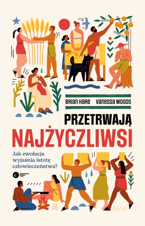Przetrwają najżyczliwsi - tantis.pl