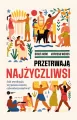 Przetrwają najżyczliwsi - tantis.pl