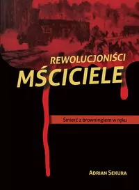 Rewolucjoniści mściciele - tantis.pl