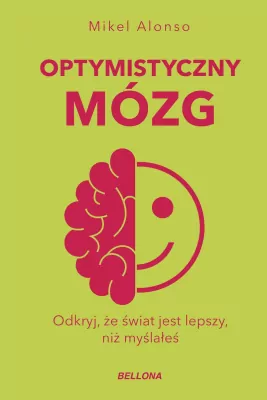 Optymistyczny mózg (wydanie pocketowe)