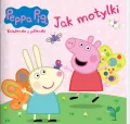 Peppa Pig. Ksiażeczki z półeczki 90. Jak motylki - tantis.pl