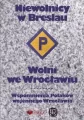 Niewolnicy w Breslau. Wolni we Wrocławiu w.2025 - tantis.pl