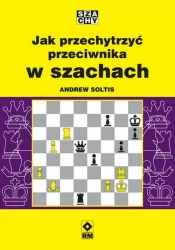 Jak przechytrzyć przeciwnika w szachach