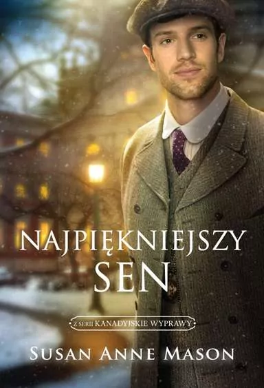 Najpiękniejszy sen. Kanadyjskie Wyprawy - tantis.pl