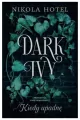 Kiedy upadnę. Dark Ivy. Tom 1 - tantis.pl