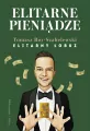 Elitarne pieniądze - tantis.pl