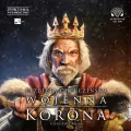 Wojenna korona. Audiobook - tantis.pl