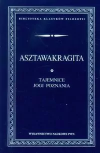 Asztawakragita. Tajemnice jogi poznania - tantis.pl