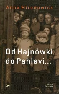 Od Hajnówki do Pahlavi... - tantis.pl