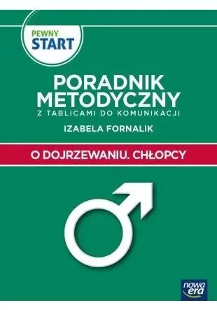 Pewny start. O dojrzewaniu. Chłopcy. Poradnik... - tantis.pl