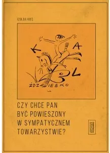Czy chce pan być powieszony w sympatycznym towarzystwie? - tantis.pl