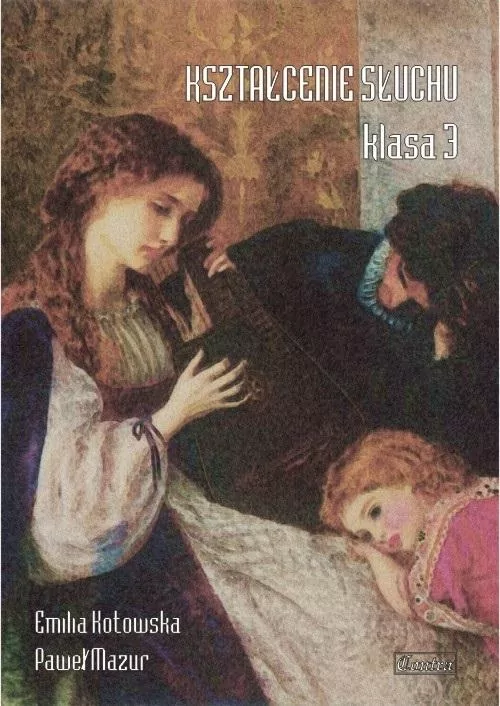 Kształcenie słuchu klasa 3 - tantis.pl