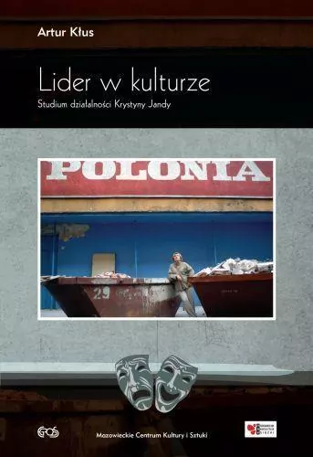 Lider w kulturze. Studium działalności K. Jandy - tantis.pl