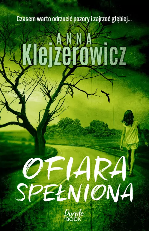Ofiara spełniona. Felicja Stefańska. Tom 6 - tantis.pl