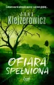 Ofiara spełniona. Felicja Stefańska. Tom 6 - tantis.pl