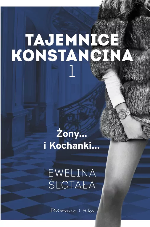 Żony... i Kochanki... Tajemnice Konstancina. Tom 1 - tantis.pl