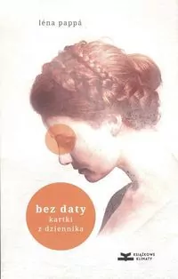 Bez daty. Kartki z dziennika - tantis.pl