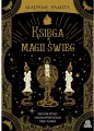 Księga magii świec. Skuteczne rytuały i zaklęcia.. - tantis.pl