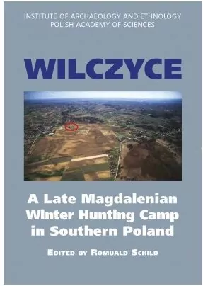 Wilczyce. A Late Magdalenian Winter Hunting Camp in Southern Poland - tantis.pl