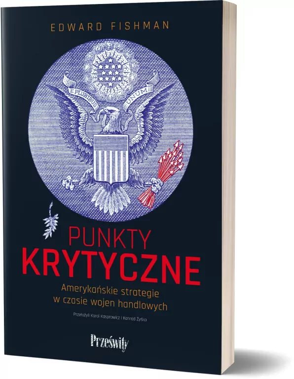 Punkty krytyczne. Amerykańskie strategie w czasie wojen handlowych - tantis.pl