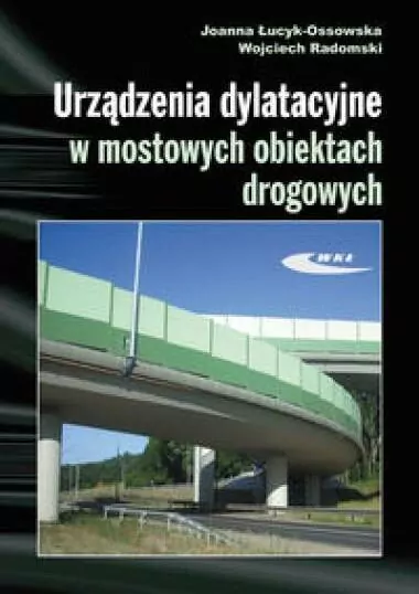 Urządzenia dylatacyjne w mostowych obiektach drogowych - tantis.pl