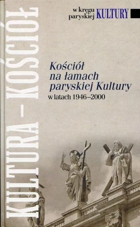 Kościół na łamach paryskiej Kultury - tantis.pl