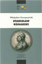 Stanisław Konarski. Biblioteka Klasyki Historiografii
