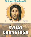 Świat Chrystusa. Tom 1 - tantis.pl