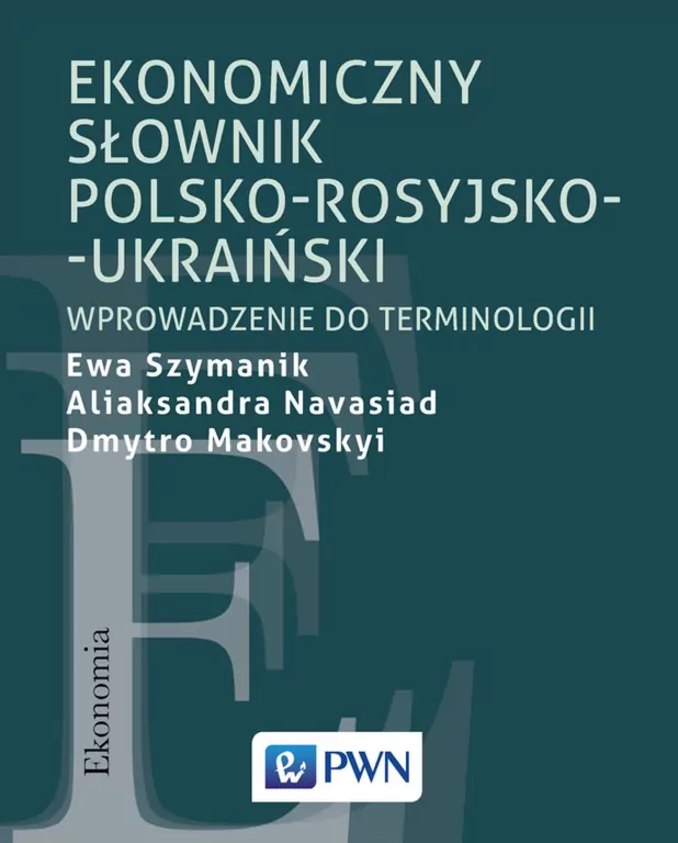 Ekonomiczny słownik polsko-rosyjsko-ukraiński - tantis.pl
