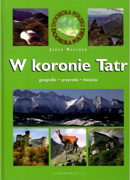 W Koronie Tatr Videograf II - tantis.pl