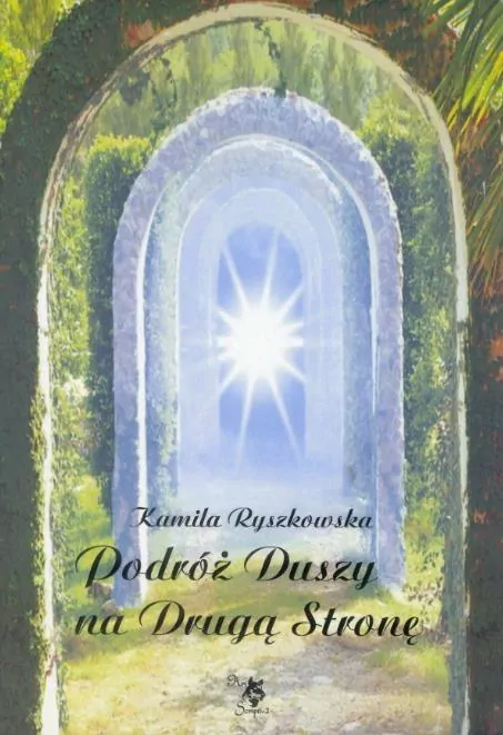 Podróż Duszy na Drugą Stronę - tantis.pl