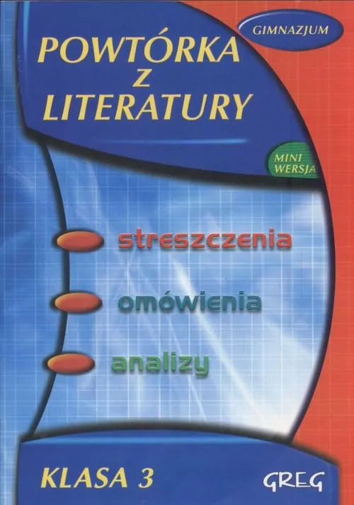 Powtórka z literatury - Gimnazjum klasa 3 - tantis.pl