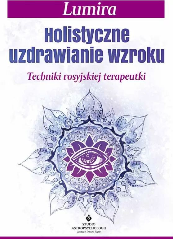 Holistyczne uzdrawianie wzroku - tantis.pl
