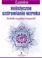 Holistyczne uzdrawianie wzroku - tantis.pl