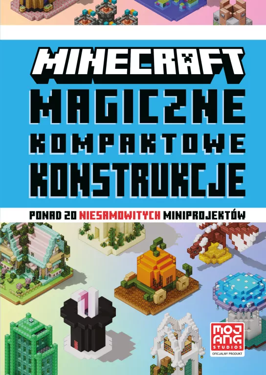 Minecraft. Magiczne kompaktowe konstrukcje - tantis.pl