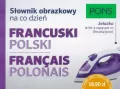 Słownik obrazkowy na co dzień. Francuski Polski - tantis.pl