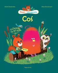 Edzio i przyjaciele. Coś - tantis.pl