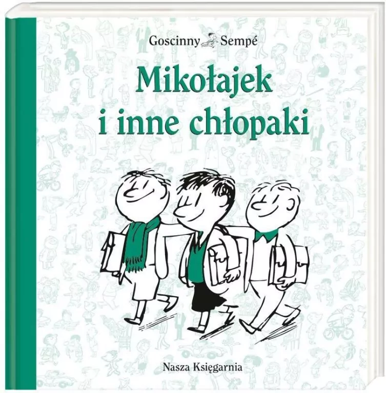 Mikołajek i inne chłopaki. Przygody Mikołajka. Tom 3 - tantis.pl