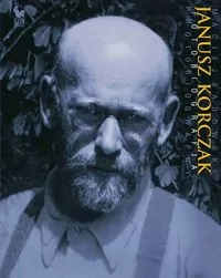 Janusz Korczak. Fotobiografia. Photobiography - tantis.pl