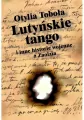 Lutyńskie Tango i inne historie wojenne z Zaolzia - tantis.pl