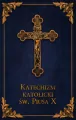 Katechizm katolicki Św. Piusa X - tantis.pl
