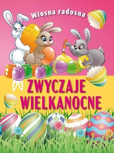Zwyczaje wielkanocne. Wiosna radosna - tantis.pl
