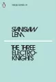The Three Electroknights - tantis.pl