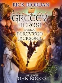Greccy herosi według Percy'ego Jacksona - tantis.pl