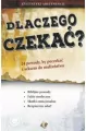 Dlaczego czekać - 24 powody by poczekać z seksem - tantis.pl