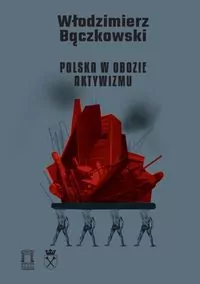 Polska w obozie aktywizmu - tantis.pl