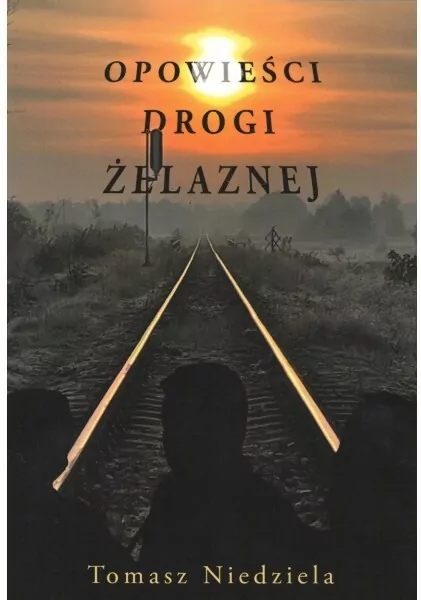 Opowieści drogi żelaznej - tantis.pl
