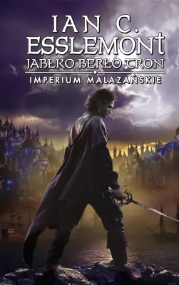 Imperium Malazańskie. Jabłko, Berło, Tron. Tom 4