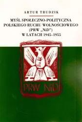 Myśl społeczno polityczna polskiego ruchu wolnościowego w latach 1945-1955